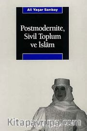 Postmodernite Sivil Toplum ve İslam