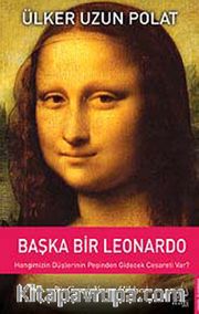 Başka Bir Leonardo