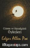 Gizem ve Hayalgücü Öyküleri