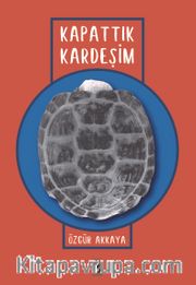 Kapattık Kardeşim