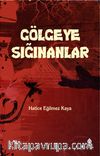 Gölgeye Sığınanlar