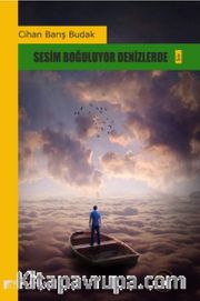 Sesim Boğuluyor Denizlerde