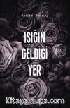 Işığın Geldiği Yer