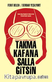 Takma Kafana Salla Gitsin 