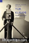 Edebiyatta, Sinemada, Televizyonda Tür Kuramı Temel Metinler