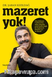 Mazeret Yok!