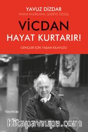 Vicdan  Hayat Kurtarır!