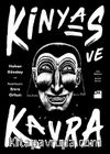 Kinyas ve Kayra (18. Yıl Resimli Özel Baskısı)