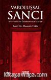 Varoluşsal Sancı