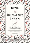 Kızıl - İki Yalnız İnsan (Karton Kapak)