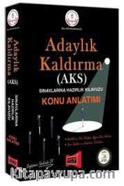 MEB Adaylık Kaldırma (AKS) Sınavlarına Hazırlık Kılavuzu Konu Anlatımı