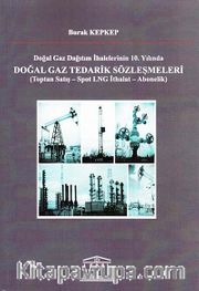 Doğal Gaz Tedarik Sözleşmeleri