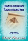 Osmanlı Paleografyası ve Osmanlı Diplomatikası