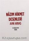 Nazım Hikmet Desenleri & 17 Nisan 1961 Paris