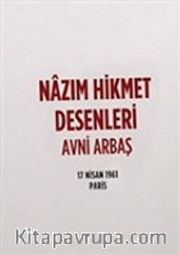 Nazım Hikmet Desenleri <br /> 17 Nisan 1961 Paris