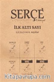 Serçe Edebiyat Dergisi İlk Altı Sayı (Özel Sayı)