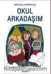 Okul Arkadaşım