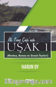 İlk Tunç Çağında Uşak 1