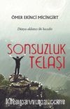 Sonsuzluk Telaşı