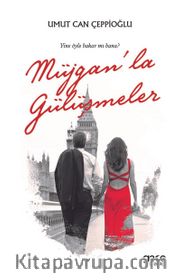 Müjgan’la Gülüşmeler