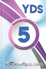 YDS 5 Deeneme Sınavı Tamamı Çözümlü Özgün 