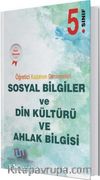 5. Sınıf Sosyal Bilgiler ve Din Kültürü Ahlak Bilgisi Öğretici Kazanım Denemeleri