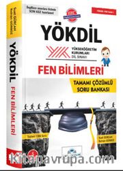 YÖKDİL Fen Bilimleri Tamamı Çözümlü Soru Bankası