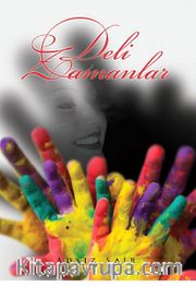 Deli Zamanlar