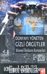 Dünyayı Yöneten Gizli Örgütler
