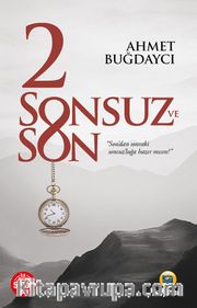 2 Sonsuz ve Son