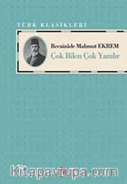 Çok Bilen Çok Yanılır