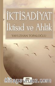 İktisadiyat İktisad ve Ahlak