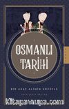 Bir Arap Alimin Gözüyle Osmanlı Tarihi