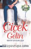 Çiçek Gelin 
