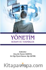 Yönetim <br /> Kuram ve Teknikler