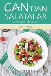 Can'dan Salatalar <br /> Hem Sağlık Hem Lezzet