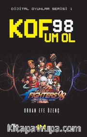 Dijital Oyunlar Serisi 1 / KOF98 UM OL