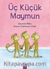 Üç Küçük Maymun