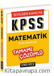 KPSS Matematik Tamamı Çözümlü Soru Bankası