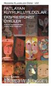 Patlayan Kuyrukluyıldızlar - Ekspresyonist Öyküler