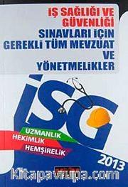 İş Sağlığı ve Güvenliği Sınavları İçin Gerekli Tüm Mevzuat ve Yönetmelikler / Uzmanlık, Hekimlik, Hemşirelik