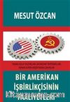 Bir Amerikan İşbirlikçisinin Faaliyetleri
