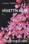 Hissettin mi Hiç?