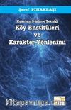 Kuantum Düşünce Tekniği Köy Enstitüleri ve Karakter Yönlenimi