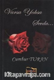 Varsa Yoksa Sevda