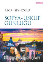 Sofya-Üsküp Günlüğü 