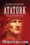 Atatürk / Bir Milletin Yeniden Doğuşu (Ciltli Özel Baskı)