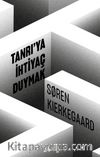 Tanrı’ya İhtiyaç Duymak