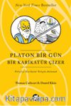 Platon Bir Gün Bir Karikatür Çizer & Felsefeyi Mizah Yoluyla Anlamak