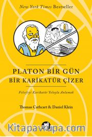 Platon Bir Gün Bir Karikatür Çizer <br /> Felsefeyi Mizah Yoluyla Anlamak